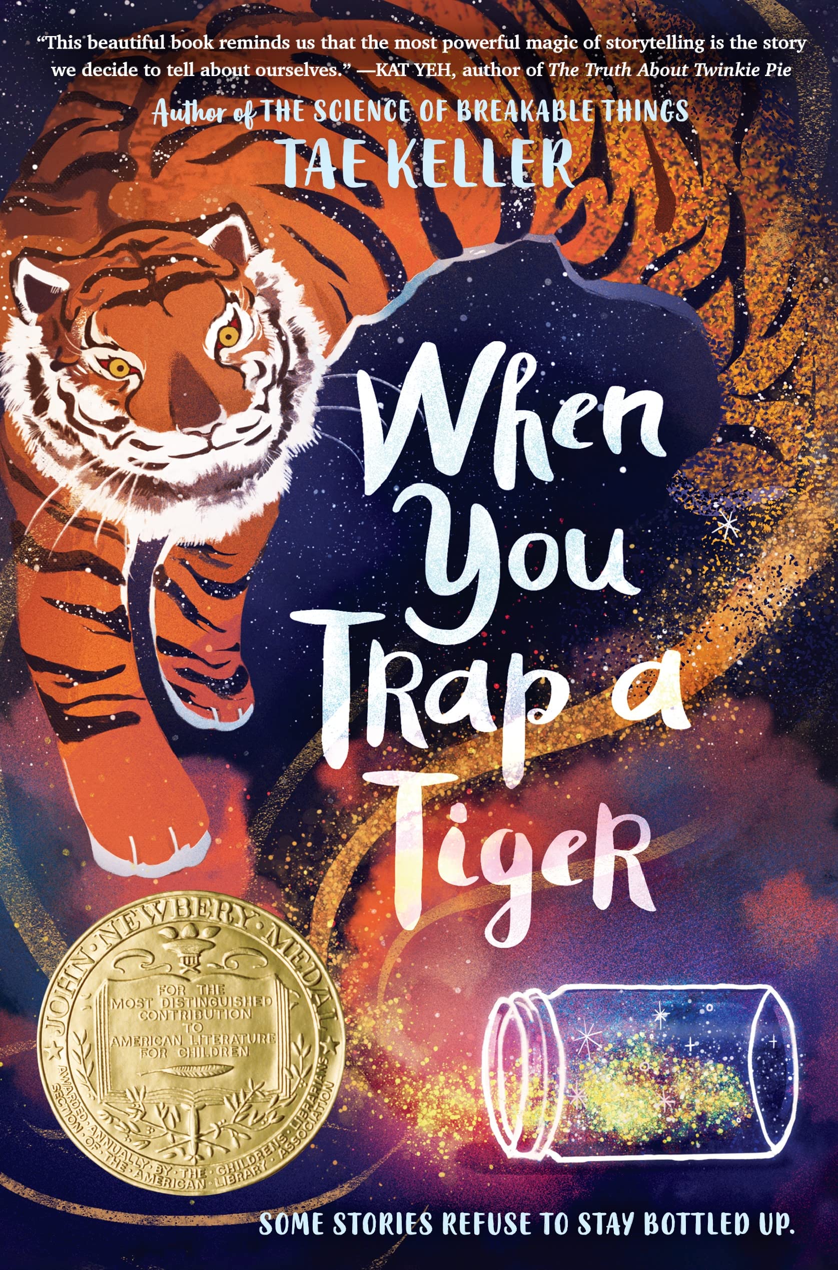 When You Trap a Tiger. Winner of the 2021 Newbery Medal